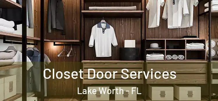 Closet Door Services Lake Worth - FL