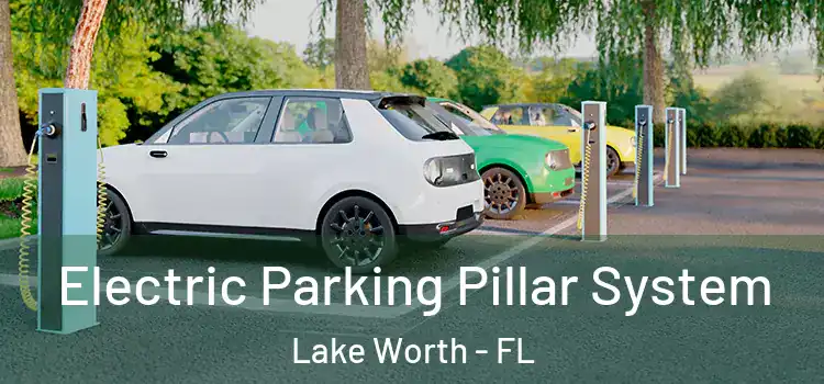Electric Parking Pillar System Lake Worth - FL